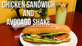 Easy SUBWAY CHICKEN SANDWICH | TASTY AVOCADO SHAKE | Chicken Sandwich And Avocado Milk Shake