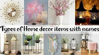 Types of Home Decor Items with names||Arpita stylish world video