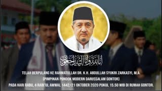 BREAKING NEWS: PIMPINAN PONDOK MODERN DARUSSALAM GONTOR (KH.SYUKRI ZARKASYI, M.A) WAFAT