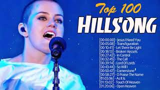 Top 100 Hillsong Worship Praise Songs 🙏HILLSONG Praise And Worship Songs Playlist 2021