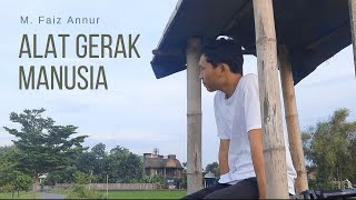 Alat Gerak Manusia - M. Faiz Annur