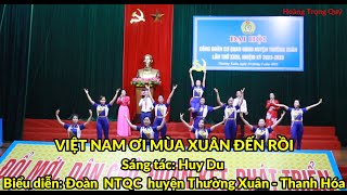 Việt Nam Ơi Mùa Xuân Đến Rồi Đội VNQC Huyện Thường Xuân Thanh Hóa - Hoàng Trọng Quý