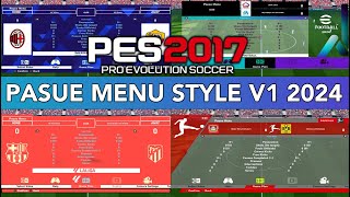 PES 2017 | PASUE MENU STYLE 2024 | 3/2/24 | PC