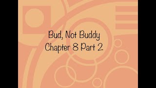 Bud, not Buddy Chapter 8 Part 2