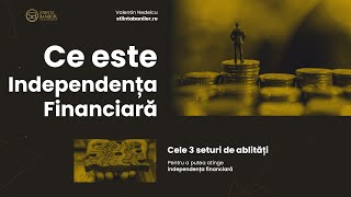 Ce este independenta financiara?