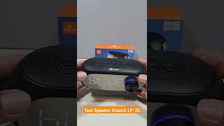 TEST SUARA  SPEAKER BLUETOOTH KISONLI LP-2S #kisonli #speakerbluetooth  #speakeraktif