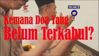 KEMANA DOA DOA YANG BELUM TERKABUL? - KHAZANAH Islam