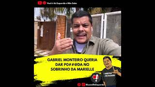 GABRIEL MONTEIRO QUERIA AGREDIR SOBRINHO DA MARIELLE #Shorts