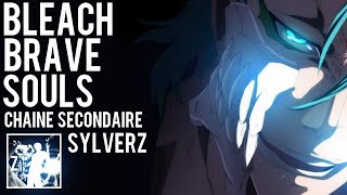 Z SOCIETY - Nouvelle Chaîne | Bleach Brave Souls