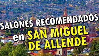 Salones Recomendados en San Miguel de Allende Gto. 2023