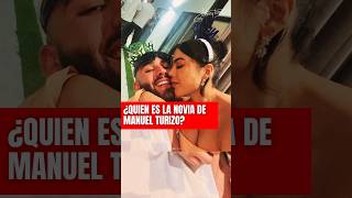 ¿Quien es y a que se dedica la novia de Manuel Turizo, que presentó en año nuevo?