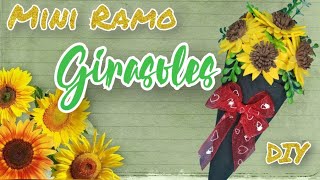 Mini ramo de Girasoles muy fácil - #diy  #manualidades