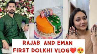 Rajab and Eman first dolkhi ❤️😍 shadi shuru Rajab family#rajabfamily #rajabvlog #rajabeman