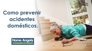 Como prevenir acidentes domésticos.