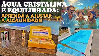 COMO ELEVAR A ALCALINIDADE DA AGUA DA PISCINA? FÁCIL, BARATO E RÁPIDO.