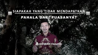 Siapakah yang Tidak Mendapatkan Pahala dari Puasanya