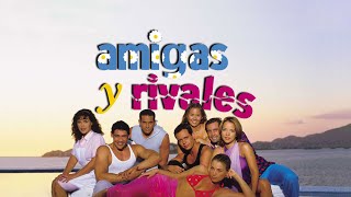 Amigas y rivales | Todas las cachetadas (2001-2002)