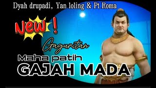 Gaguritan Maha Patih Gajah Mada, Vol 1 Versi 30 Menit@Creatorbagus