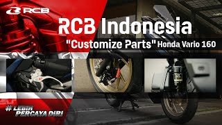 HONDA VARIO 160 TAMPIL DENGAN LEBIH MENARIK DENGAN PART ACCESSORIES DARI RCB