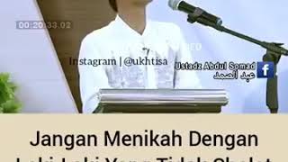 JANGAN Menikah Dengan Laki Laki Yang Tidak Sholat - Ust. Abdul Somad Lc,.MA