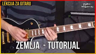 EKV - Zemlja | Lekcija Za Gitaru | Guitar Tutorial | Dalibor Stojanovski