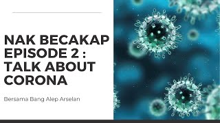 Nak Becakap :  Talk About corona | Perbedaan Antara Batuk Biasa Dengan Yang Terinfeksi Corona