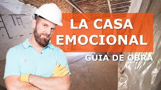 La casa emocional - Crisis de obra | Guía de obra | Cap 1