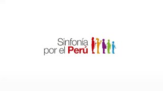 ¡Feliz aniversario, Sinfonía por el Perú!