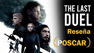 The Last Duel (2021) El gran regreso de Ridley Scott