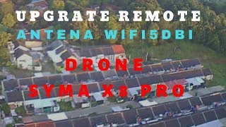 UPGRATE REMOTE WIFI 5DBI DRONE SYMA X8 PRO