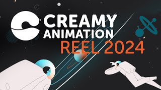 Creamy Animation Reel 2024