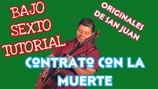 Contrato Con La Muerte - Originales de San Juan (TABS Bajo Quinto Tutorial)