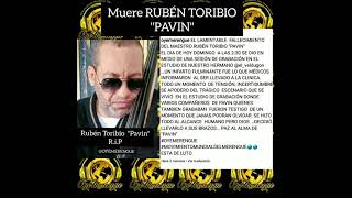 MUERE RUBÉN TORIBIO "PAVIN" (TODOS LOS DETALLES)