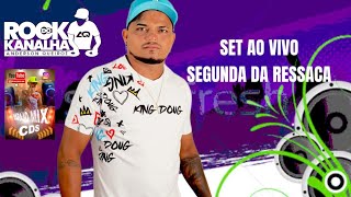 SET AO VIVO DJ KANALHA SEGUNDA DA RESSACA SENZALA 30,10,2023