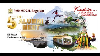 Yaadein'22 | PMNMDCH Bagalkot 5th Alumni Meet | God's Own Country | Day 2