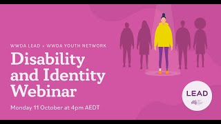 WWDA LEAD Webinar: Disability and Identity