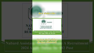 Nabard Assistant Manager Grade A Recruitment 2024 Apply Online for 102 Post #nabard #jobs