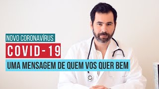 COVID-19 - Uma mensagem do Dr. Guilherme Duarte