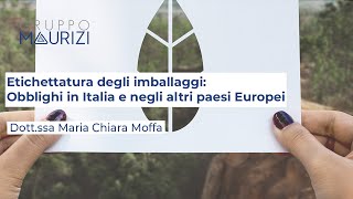 Etichettatura ambientale degli imballaggi: Obblighi in Italia e negli altri paesi Europei