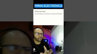 Cifrado Julio Cesar  #facturacionelectronica #firmaelectronica