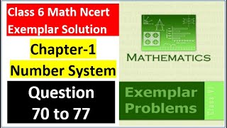 class 6 Math Ch-1 Q 70 to Q 77 NCERT Exemplar Solution|MATH|NCERT|Number System|CBSE|Chapter 1