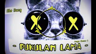 VIRAL !! PUKULAN LAMA