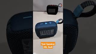 TES SUARA SPEAKER BLUETOOTH JBL Go4 #jbl #speakerbluetooth #speaker  #speakermurah