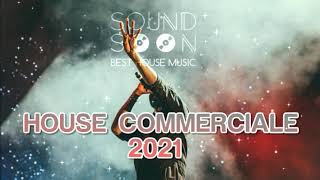 TORMENTONI DEL 2021 - MIX e REMIX del momento - MARZO 2021 🎧 HIT HOUSE COMMERCIALE