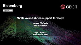 Ceph Days NYC 2023: NVMe-over-Fabrics support for Ceph