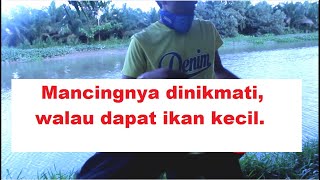 Mancing Ikan Di Sungai Menyimpan Pesan