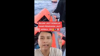 Bajak Laut Somalia Penguasa Laut Afrika😱🤔| IG Virgaraditya