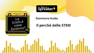 ep. 11 st. 3 - Il perché delle STEM