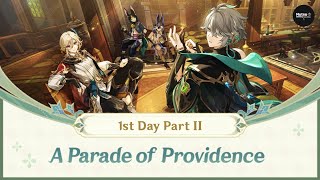 [Genshin Impact] A Parade of Providence 1st Day Part 2