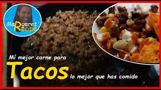 Mi carne de taco favorito. Te revelaré todos los secretos de Chef Melusa.